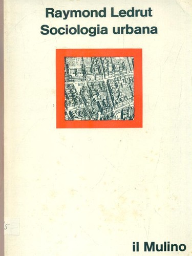 Sociologia urbana ledrut - sociologia,